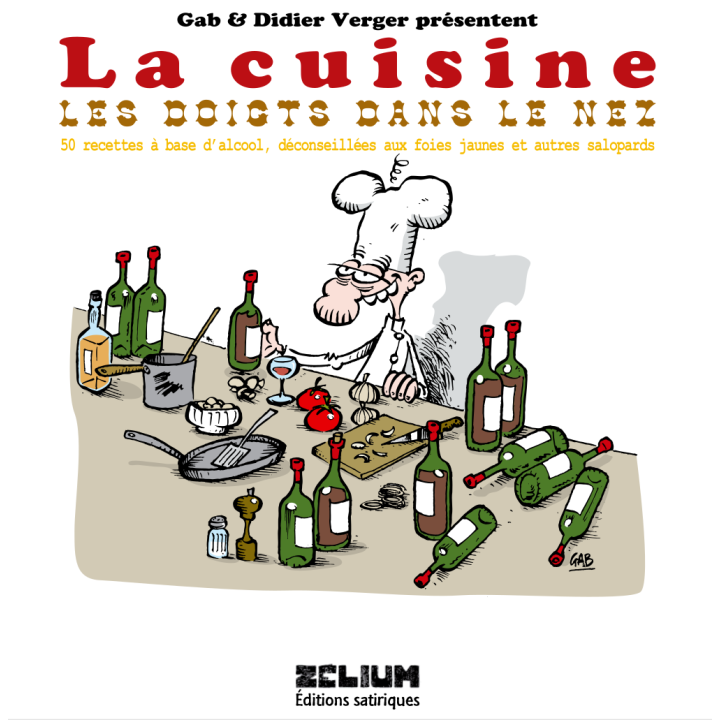 La cuisine les doigts dans le nez - Gab & Didier Verger